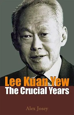 E-Book (epub) Lee Kuan Yew von Alex Josey