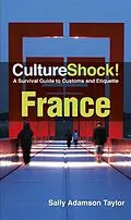 E-Book (epub) CultureShock! France von Sally Adamson Taylor
