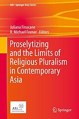 eBook (pdf) Proselytizing and the Limits of Religious Pluralism in Contemporary Asia de Juliana Finucane, R. Michael Feener