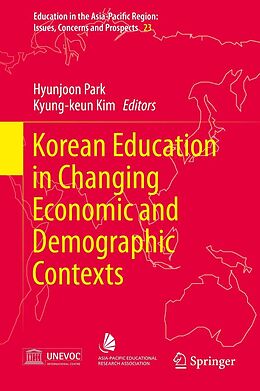 eBook (pdf) Korean Education in Changing Economic and Demographic Contexts de Hyunjoon Park, Kyung-keun Kim