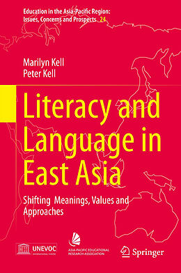 Fester Einband Literacy and Language in East Asia von Peter Kell, Marilyn Kell