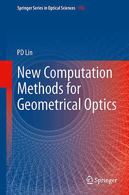 Livre Relié New Computation Methods for Geometrical Optics de Psang Dain Lin