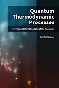 E-Book (pdf) Quantum Thermodynamic Processes von Guenter Mahler