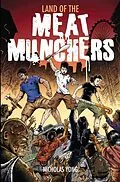 E-Book (epub) Land of the Meat Munchers von Nicholas Yong