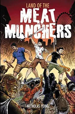 E-Book (epub) Land of the Meat Munchers von Nicholas Yong