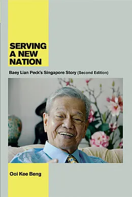 E-Book (pdf) Serving a New Nation von Ooi Kee Beng