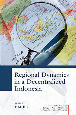 eBook (pdf) Regional Dynamics in a Decentralized Indonesia de 