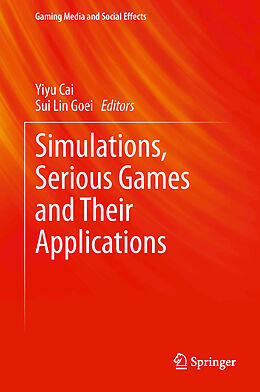 Livre Relié Simulations, Serious Games and Their Applications de 