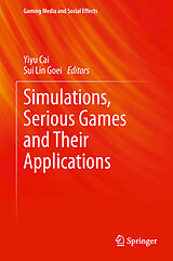 eBook (pdf) Simulations, Serious Games and Their Applications de Yiyu Cai, Sui Lin Goei