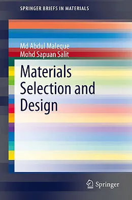 E-Book (pdf) Materials Selection and Design von Md Abdul Maleque, Mohd Sapuan Salit