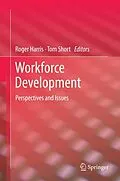 E-Book (pdf) Workforce Development von Roger McLeod Harris, Thomas William Short