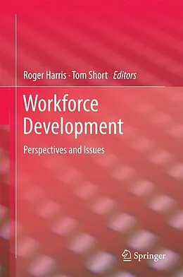 E-Book (pdf) Workforce Development von Roger McLeod Harris, Thomas William Short