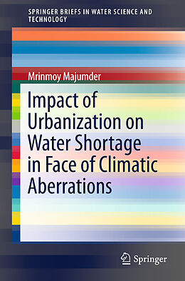 Couverture cartonnée Impact of Urbanization on Water Shortage in Face of Climatic Aberrations de Mrinmoy Majumder