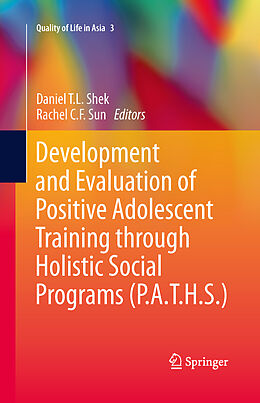 Couverture cartonnée Development and Evaluation of Positive Adolescent Training through Holistic Social Programs (P.A.T.H.S.) de 