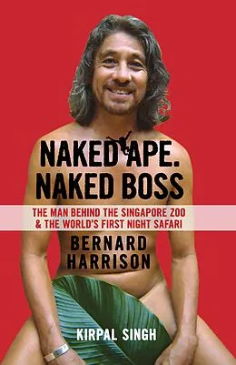 E-Book (epub) Naked Ape, Naked Boss von Kirpal Singh