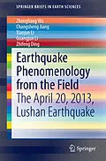 E-Book (pdf) Earthquake Phenomenology from the Field von Zhongliang Wu, Changsheng Jiang, Xiaojun Li