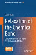 E-Book (pdf) Relaxation of the Chemical Bond von Chang Q Sun