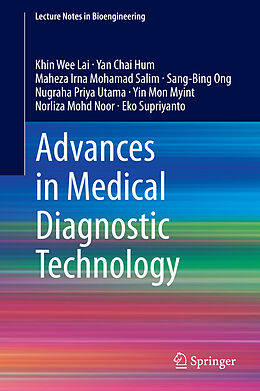 Fester Einband Advances in Medical Diagnostic Technology von Khin Wee Lai, Yan Chai Hum, Maheza Irna Mohamad Salim