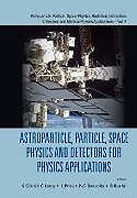 Fester Einband ASTROPART, PART, SPACE PHY..14 ICATPP von C Leroy L Price P-G Rancoita S Giani