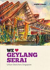 eBook (epub) We Love Geylang Serai de Urban Sketchers Singapore