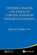 Livre Relié MODEL, ANALY & DESIGN OF CONTROL SYS IN MATLAB & SIMULINK de Dingyu Xue & Yangquan Chen