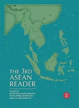 E-Book (pdf) The 3rd ASEAN Reader von Kee Beng Ooi, Sanchita Basu Das, Terence Chong