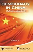 Fester Einband Democracy in China von Keping Yu