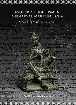 PDF Esoteric Buddhism in Mediaeval Maritime Asia von 