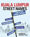 E-Book (epub) Kuala Lumpur Street Names von Mariana Isa