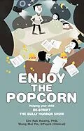 E-Book (epub) Enjoy the Popcorn von Lim Kok Kwang