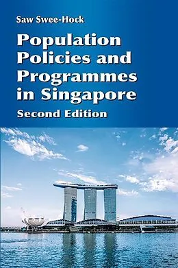 E-Book (pdf) Population Policies and Programmes in Singapore, 2nd edition von Saw Swee-Hock