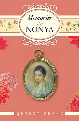 E-Book (epub) Memories of a Nonya von Queeny Chang