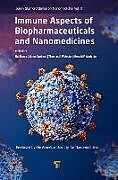 Livre Relié Immune Aspects of Biopharmaceuticals and Nanomedicines de 