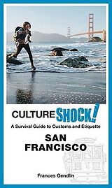 eBook (epub) CultureShock! San Francisco de Frances Gendlin