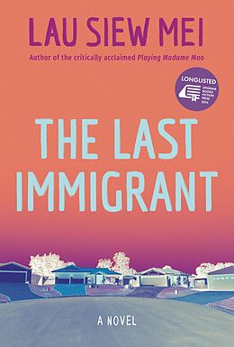 E-Book (epub) The Last Immigrant von Lau Siew Mei