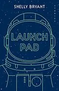 E-Book (epub) Launch Pad von Shelly Bryant