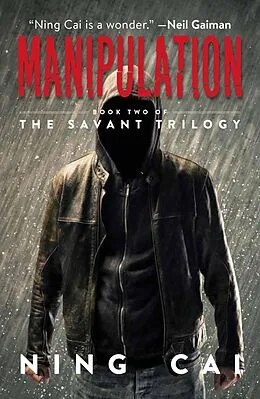 E-Book (epub) Manipulation: Book Two of The Savant Trilogy von Ning Cai