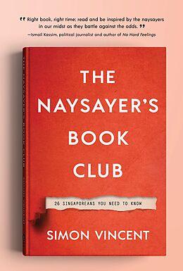 eBook (epub) The Naysayer's Book Club: 26 Singaporeans You Need to Know de Simon Vincent