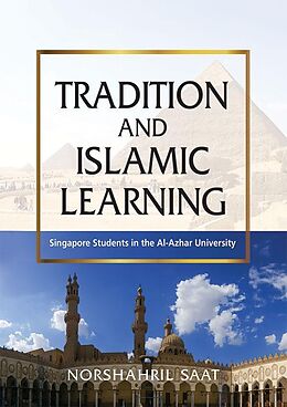 eBook (pdf) Tradition and Islamic Learning de Norshahril Saat