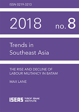 eBook (pdf) The Rise and Decline of Labour Militancy in Batam de Max Lane