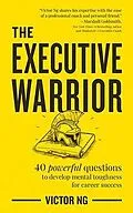 E-Book (epub) Executive Warrior von Victor Ng