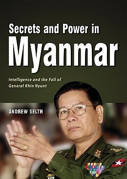 eBook (pdf) Secrets and Power in Myanmar de Andrew Selth