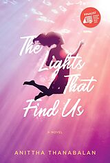 eBook (epub) The Lights That Find Us de Anittha Thanabalan