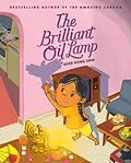 E-Book (epub) The Brilliant Oil Lamp von Quek Hong Shin