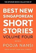 E-Book (epub) The Epigram Books Collection of Best New Singaporean Short Stories (Volume Four) von Pooja Nansi