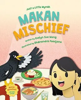 E-Book (epub) Makan Mischief (Just a Little Mynah, #2) von Evelyn Sue Wong