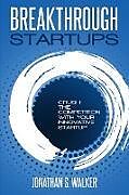 Couverture cartonnée Startup - Breakthrough Startups de Jonathan S. Walker