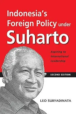 E-Book (pdf) Indonesia's Foreign Policy under Suharto von Leo Suryadinata