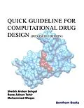 E-Book (epub) Quick Guideline for Computational Drug Design (Revised Edition) von Sheikh Arslan Sehgal, Rana Adnan Tahir, Muhammad Waqas