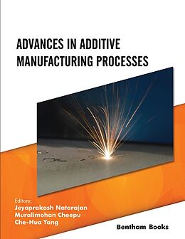 eBook (epub) Advances in Additive Manufacturing Processes de 